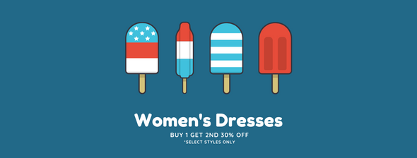 4TH OF JULY SALE - WOMEN'S DRESSES
