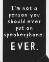 Not A Speakerphone Person Socks