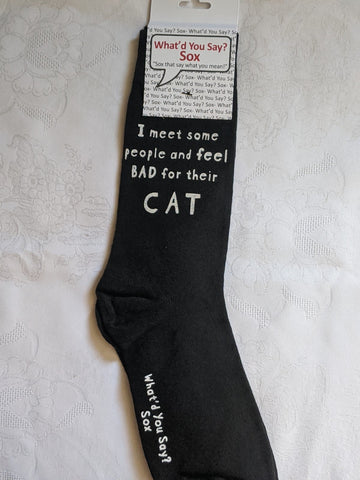 I Meet Some People Socks