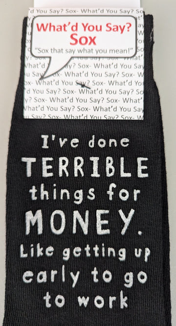 I've Done Terrible Things Socks