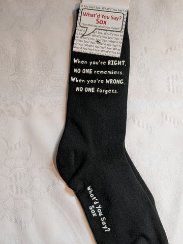 When You're Right Socks